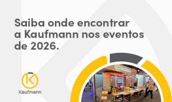 Saiba onde encontrar a Kaufmann nos eventos de 2026